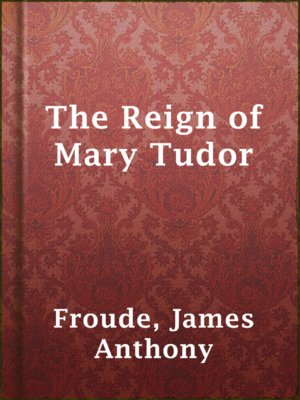 cover image of The Reign of Mary Tudor